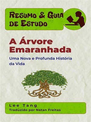 cover image of Resumo & Guia De Estudo--A Árvore Emaranhada